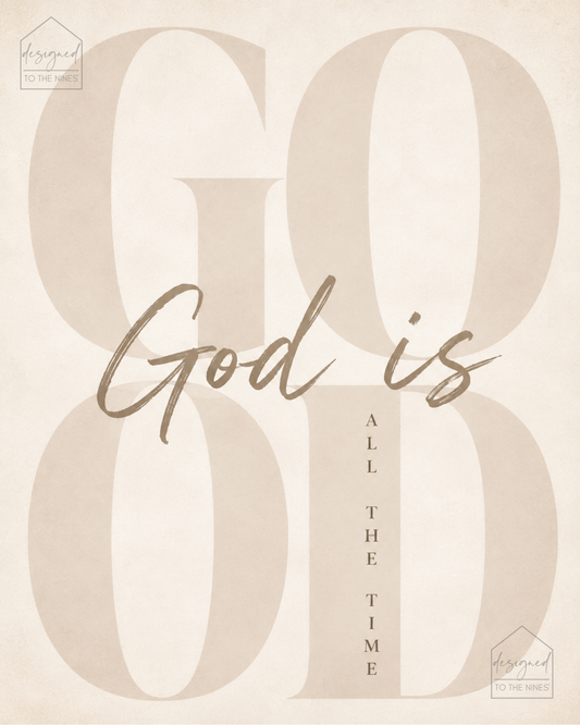 God Is Good Art Print | Neutral Christian Digital Download